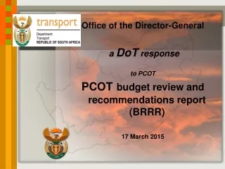 Office of the Director-General  a  DoT  response t o PCOT