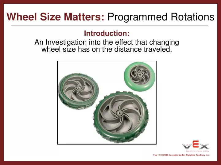 wheel size matters programmed rotations