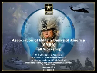 Association of Military Banks of America (AMBA) Fall Workshop CPT Christopher J. Anderson