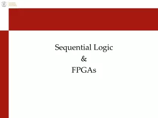 Sequential Logic &amp; FPGAs