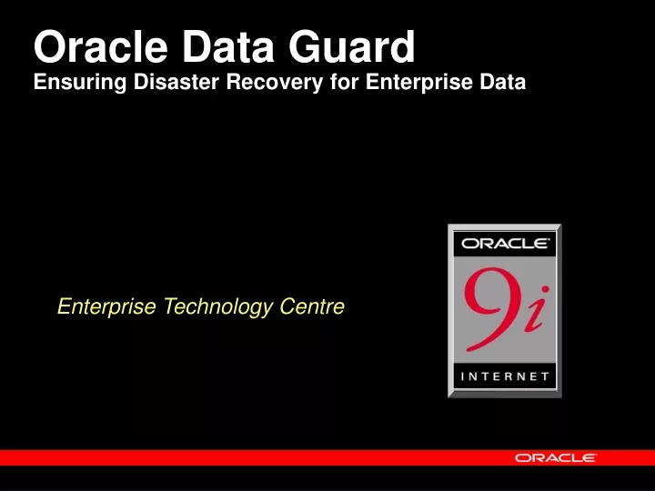 oracle data guard ensuring disaster recovery for enterprise data