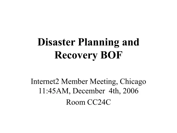 disaster planning and recovery bof