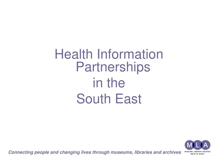health information partnerships in the south east