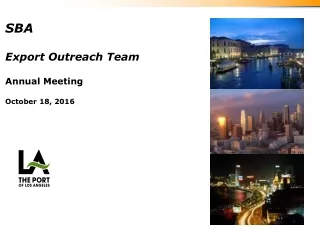 SBA Export Outreach Team  Annual Meeting  October 18, 2016