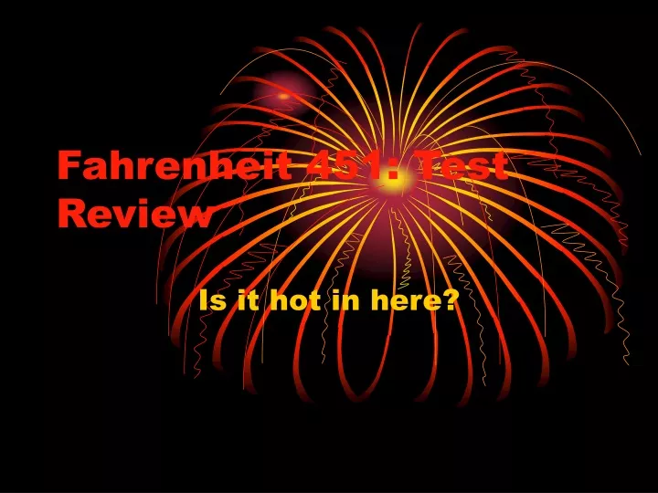 fahrenheit 451 test review