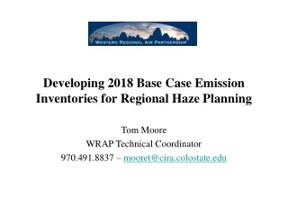 Developing 2018 Base Case Emission Inventories for Regional Haze Planning