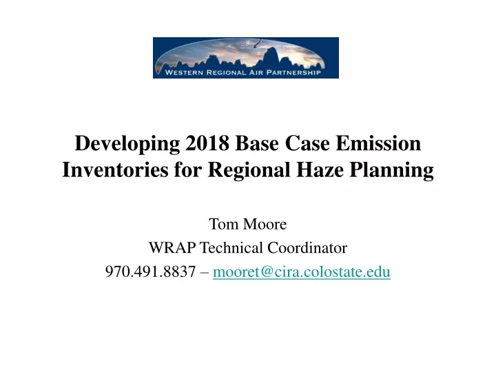 developing 2018 base case emission inventories for regional haze planning