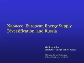 Nabucco, European Energy Supply Diversification, and Russia
