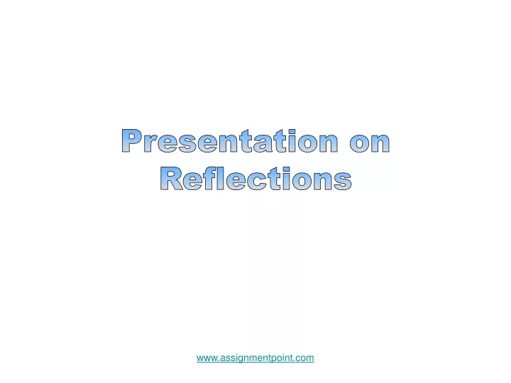 presentation on reflections