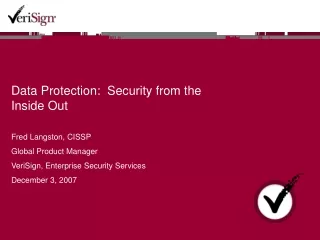 Data Protection:  Security from the Inside Out