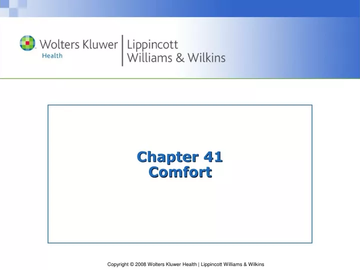 Chapter 41  Comfort