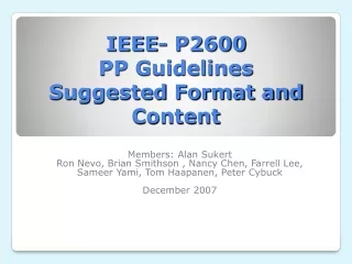 IEEE- P2600 PP Guidelines  Suggested Format and Content