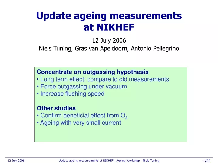 update ageing measurements at nikhef