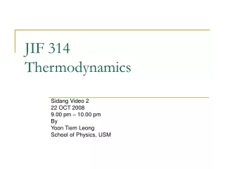 JIF 314 Thermodynamics