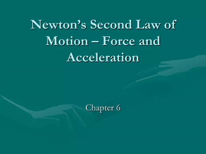 newton s second law of motion force and acceleration