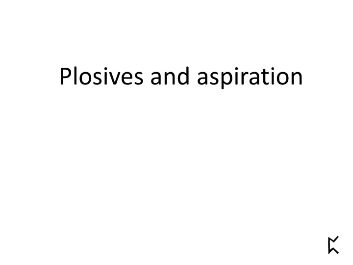 plosives and aspiration