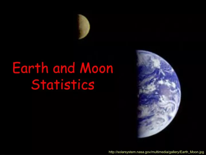 earth and moon statistics