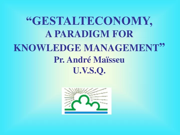 gestalteconomy a paradigm for knowledge