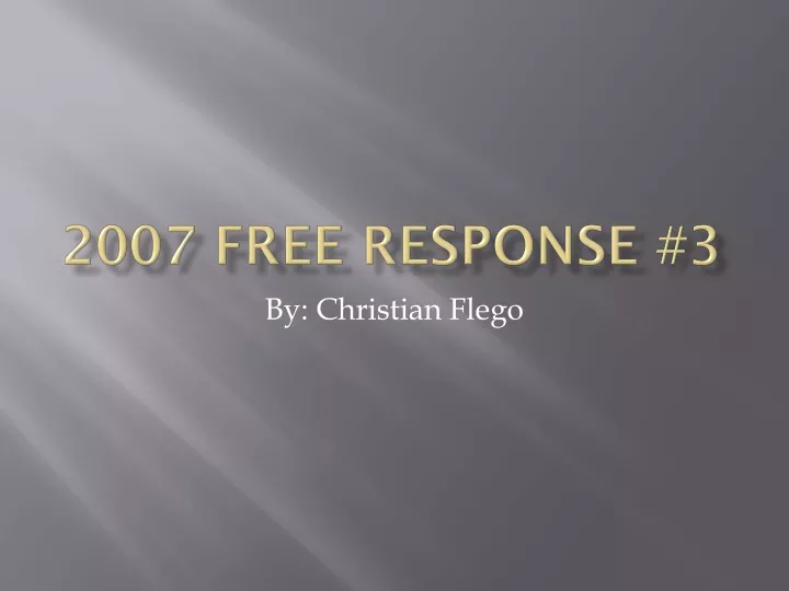 2007 free response 3