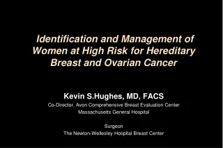 Identification and Management of Women at High Risk for Hereditary Breast and Ovarian Cancer