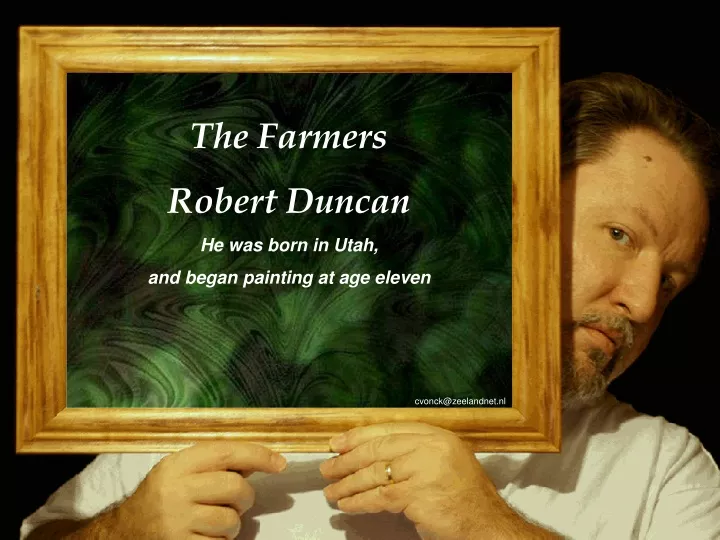 the farmers robert duncan he was born in utah
