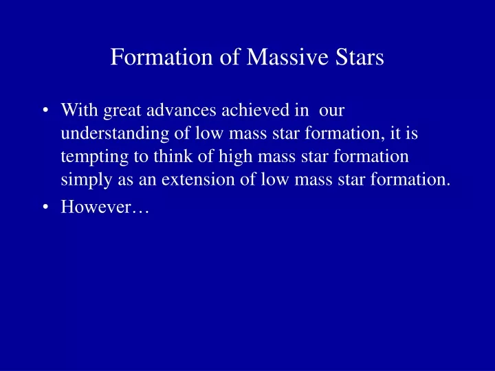 formation of massive stars
