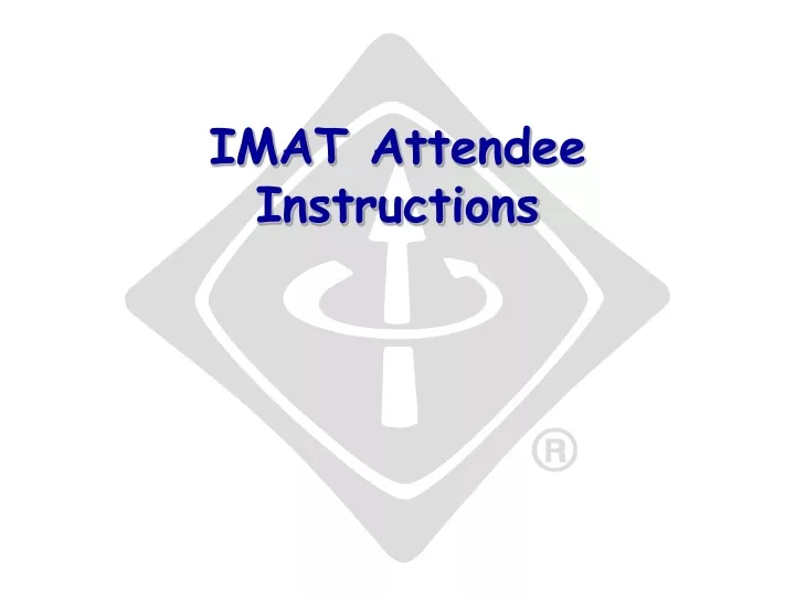 imat attendee instructions
