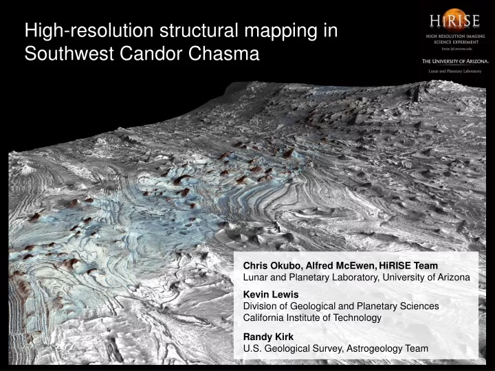 high resolution structural mapping in southwest candor chasma