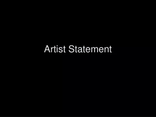 Artist Statement