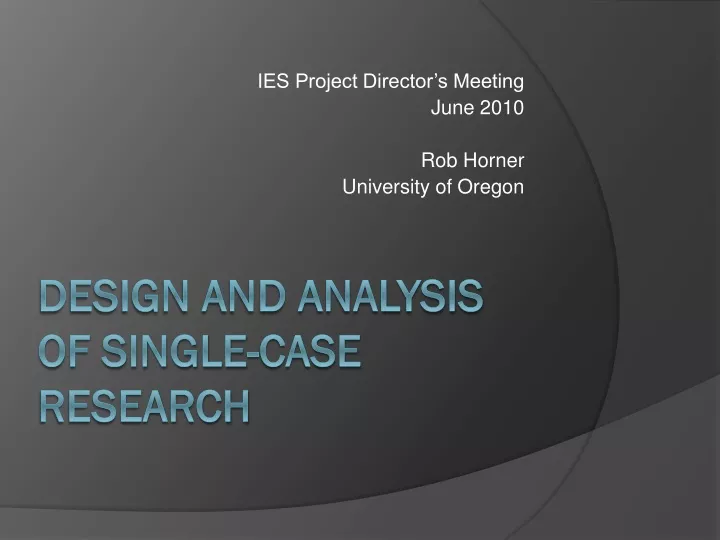 ies project director s meeting june 2010 rob horner university of oregon