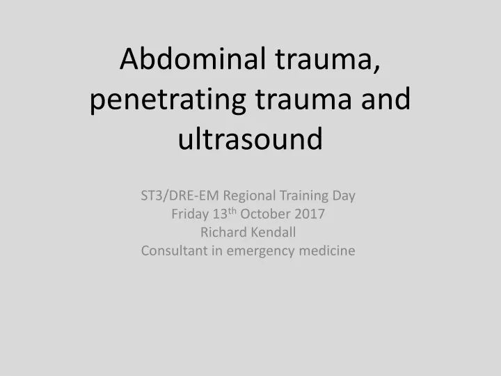 abdominal trauma penetrating trauma and ultrasound