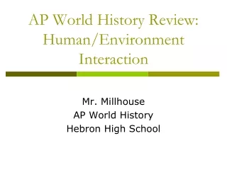 AP World History Review: Human/Environment Interaction