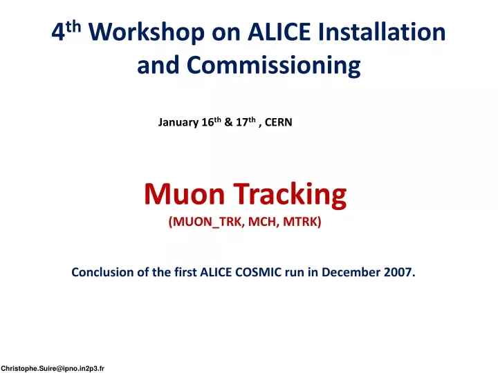 4 th workshop on alice installation and commissioning