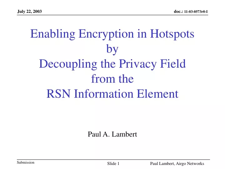 enabling encryption in hotspots by decoupling the privacy field from the rsn information element