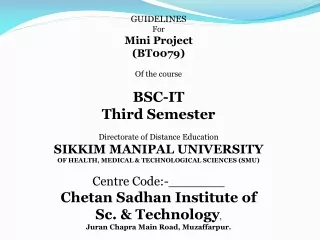 GUIDELINES For Mini Project (BT0079) Of the course BSC-IT  Third Semester