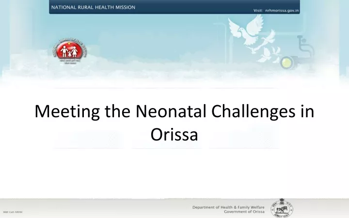 meeting the neonatal challenges in orissa