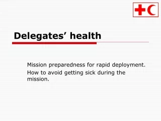 Delegates’ health
