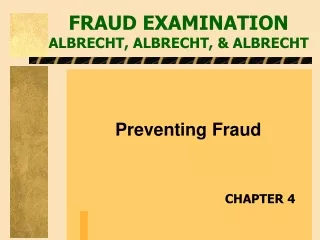 FRAUD EXAMINATION ALBRECHT, ALBRECHT, &amp; ALBRECHT