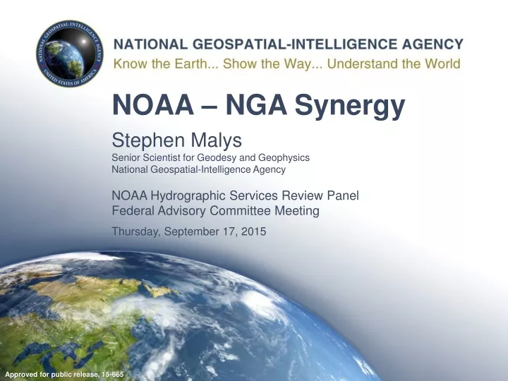 stephen malys senior scientist for geodesy and geophysics national geospatial intelligence agency