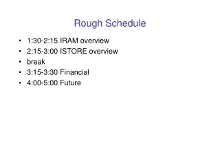 Rough Schedule