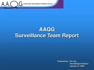 AAQG Surveillance Team Report