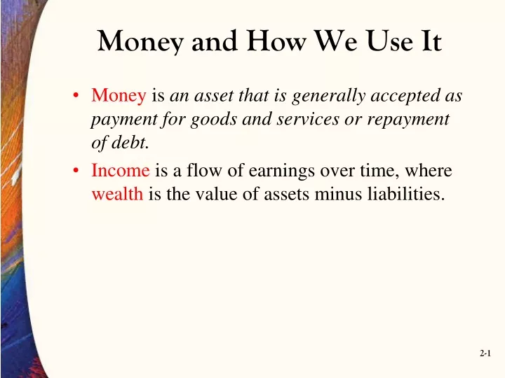 money and how we use it
