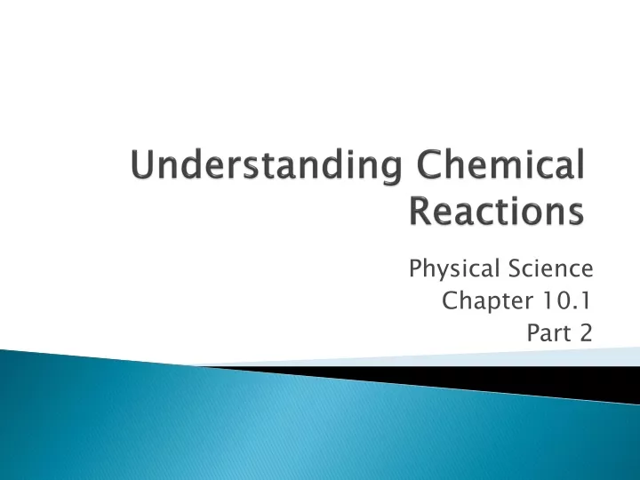 understanding chemical reactions