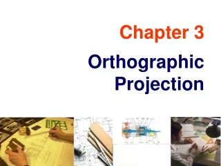 Chapter 3 Orthographic Projection