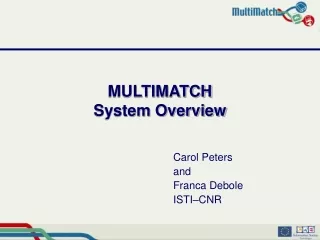 MULTIMATCH System Overview