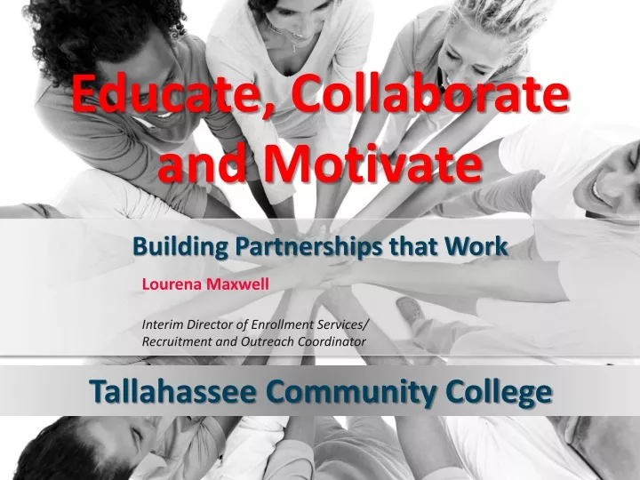 educate collaborate and motivate