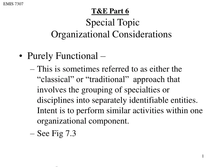 special topic organizational considerations