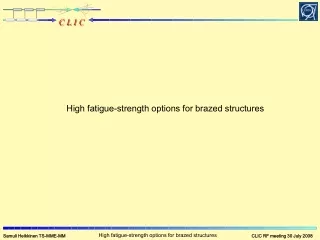 High fatigue-strength options for brazed structures