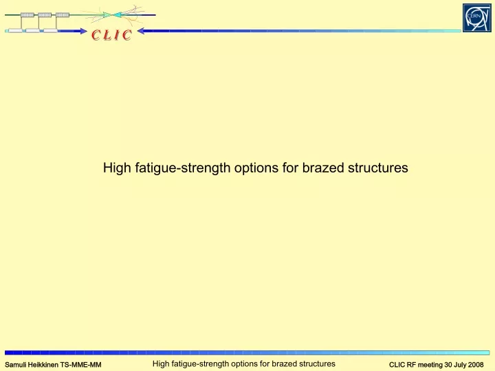 high fatigue strength options for brazed