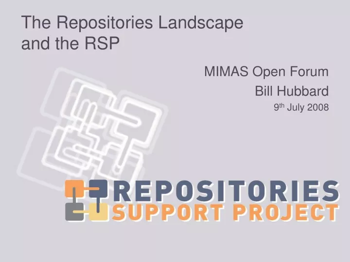 the repositories landscape and the rsp
